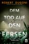 [Tracy Crosswhite 08] • Dem Tod auf den Fersen